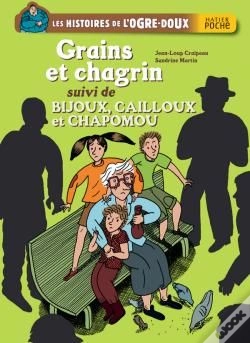 Capa do artigo Grains Et Chagrin ; Bijoux, Cailloux Et Chapomou