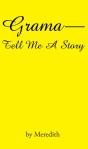 Grama--Tell Me A Story - Preview