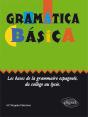Gramatica Basica Les Bases De La Grammaire Espagnole Du College Au Lycee - Preview