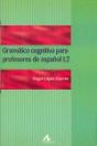 Gramática Cognitiva Para Profesores De Español L2 - Preview