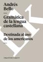 Gramática De La Lengua Castellana Para Uso De Los Americanos - Preview