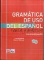 Gramática De Uso Del Español: Teoría Y Práctica A1-B2 - Preview
