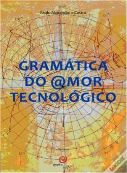 Capa do artigo Gramática do Amor Tecnológico