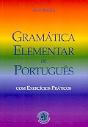 Gramática Elementar de Português com Exercícios Práticos - Preview