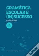 Gramática Escolar e (In)Sucesso