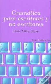 Capa do artigo Gramatica Para Escritores Y No Escritores
