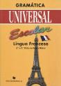 Gramática Universal Escolar Língua Francesa - Preview