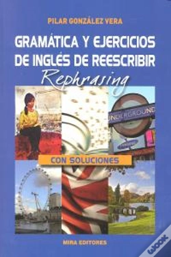 Capa do artigo Gramática Y Ejercicios De Inglés De Reescribir / Rephrasing (Con Soluciones)