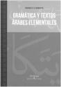 Gramatica Y Textos Arabes Elementales - Preview