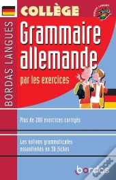 Grammaire Allemande Par Les Exercices (Édition 2002)