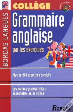 Capa do artigo Grammaire Anglaise Par Les Exercices ; Collège (Édition 2002)