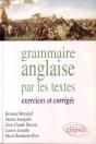 Grammaire Anglaise Par Les Textes - Exercices Et Corr. - Preview