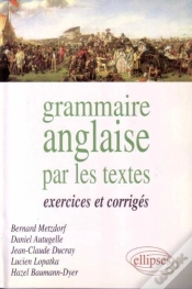 Capa do artigo Grammaire Anglaise Par Les Textes - Exercices Et Corr.