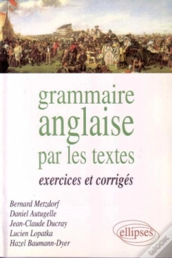 Capa do artigo Grammaire Anglaise Par Les Textes - Exercices Et Corr.