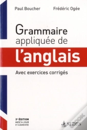Grammaire Appliquée De L'Anglais ; Avec Exercices Corrigés (3e Édition)