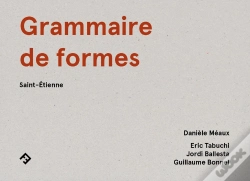 Capa do artigo Grammaire De Formes ; Saint-Etienne