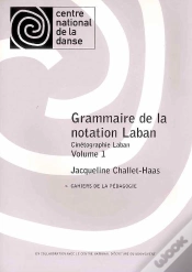 Capa do artigo Grammaire De La Notation Laban Vol. 1