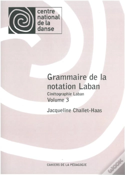 Capa do artigo Grammaire De La Notation Laban. Volume 3 Cinetographie Laban