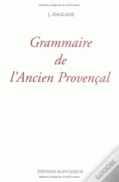 Grammaire De L'Ancien Provençal