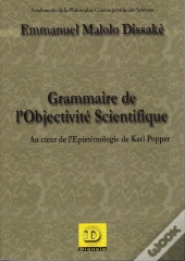 Grammaire De L'Objectivite Scientifique
