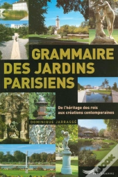 Grammaire Des Jardins Parisiens