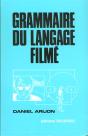 Grammaire Du Langage Filme ; Encyclopedie De La Mise En Scene - Preview