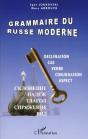 Grammaire Du Russe Moderne ; Déclinaison, Cas, Verbe, Conjugaison, Aspect - Preview