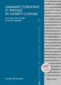 Grammaire Elementaire Et Pratique Du Sanskrit Classique - Avec Exercices Corriges Et Textes Explique - Preview