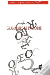 Grammaire Et Prosodie T.2