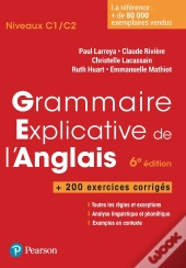 Grammaire Explicative De L'Anglais + Exercices (6e Édition)