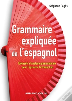 Capa do artigo Grammaire Expliquée De L'Espagnol ; Éléments D'Analyse Grammaticale Pour L'Épreuve De Traduction