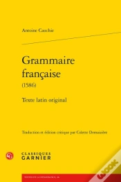 Capa do artigo Grammaire Française (1586) : Texte Latin Original