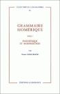 Grammaire Homérique Tome 1 ; Phonétique-Morphologie - Preview
