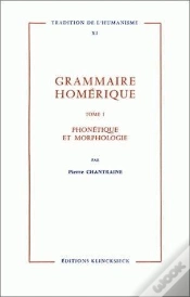 Capa do artigo Grammaire Homérique Tome 1 ; Phonétique-Morphologie