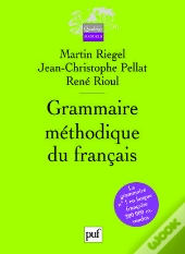 Grammaire Méthodique Du Français (4e Édition)