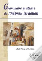 Grammaire Pratique De L'Hébreu Israélien