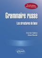 Grammaire Russe ; Les Structures De Base - Preview