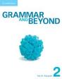 Grammar And Beyond Level 2 Student'S Book, Workbook, And Writing Skills Interactive - Preview