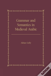 Capa do artigo Grammar And Semantics In Medieval Arabic