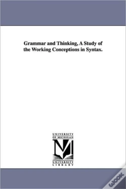 Capa do artigo Grammar And Thinking, A Study Of The Working Conceptions In Syntax.