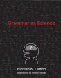 Grammar As Science - Preview