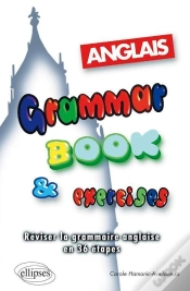 Capa do artigo Grammar Book & Exercises - Réviser La Grammaire Anglaise En 36 Étapes
