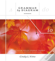 Grammar By Diagram Workbook, Second Edition
