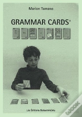 Grammar Cards ; Pour Apprendre Et Comprendre La Grammaire Anglaise