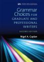 Grammar Choices For Graduate And Professional Writers, Second Edition - Preview