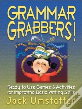 Grammar Grabbers Ready-To-Use Games & Activities F For Improving Basic Writing Skills