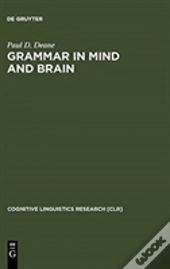 Grammar In Mind And Brain