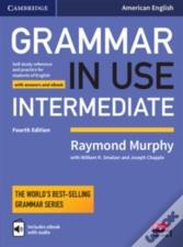Grammar In Use Intermediate Student'S Book With Answers And Interactive Ebook
