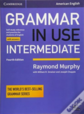 Grammar In Use Intermediate Student'S Book With Answers
