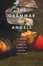 Grammar Of Angels - Preview